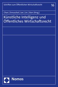 Produktbild: K&uuml;nstliche Intelligenz und &Ouml;ffentliches Wirtschaftsrecht