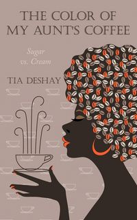 Produktbild: The Color of My Aunt's Coffee