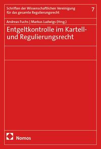 Produktbild: Entgeltkontrolle im Kartell- und Regulierungsrecht