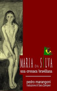 Produktbild: Maria da Silva - Una cronaca brasiliana
