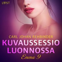Produktbild: Emma 9: Kuvaussessio luonnossa &ndash; eroottinen novelli