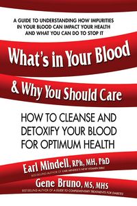 Produktbild: What's in Your Blood and Why You Should Care