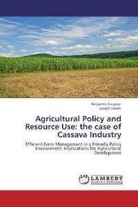 Produktbild: Asogwa, B: Agricultural Policy and Resource Use: the case of