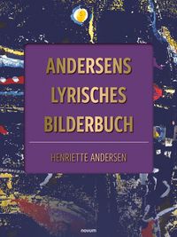 Produktbild: Andersens lyrisches Bilderbuch