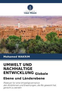 Produktbild: UMWELT UND NACHHALTIGE ENTWICKLUNG Globale Ebene und L&auml;nderebene