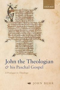 Produktbild: John the Theologian and his Paschal Gospel