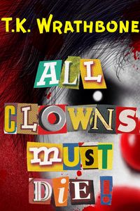 Produktbild: All Clowns Must Die!