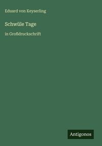 Produktbild: Schw&uuml;le Tage