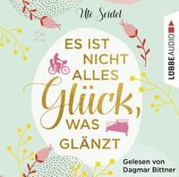 Produktbild: Es ist nicht alles Gl&uuml;ck, was gl&auml;nzt