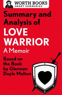 Produktbild: Summary and Analysis of Love Warrior: A Memoir