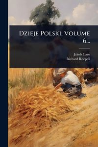 Produktbild: Dzieje Polski, Volume 6...