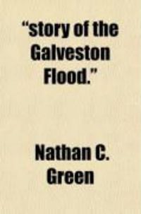 Produktbild: Story of the Galveston Flood.