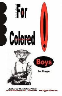 Produktbild: Not Just For Colored Boys