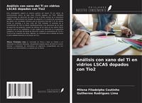 Produktbild: An&aacute;lisis con xano del Ti en vidrios LSCAS dopados con Tio2