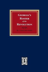 Produktbild: Georgia's Roster of the Revolution