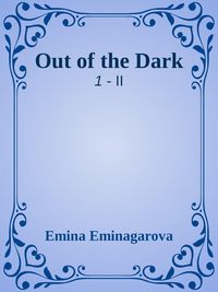 Produktbild: Out of the Dark (1, #1)