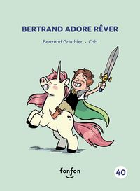 Produktbild: Bertrand adore r&ecirc;ver