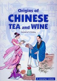 Produktbild: Origins of Chinese Tea and Wine