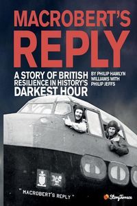 Produktbild: MacRobert's Reply: A Story of British Resilience in History's Darkest Hour