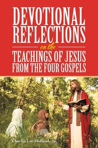 Produktbild: Devotional Reflections on the Teachings of Jesus from the Four Gospels