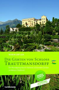 Produktbild: Die G&auml;rten von Schloss Trauttmansdorff