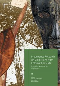 Produktbild: Provenance Research on Collections from Colonial Contexts