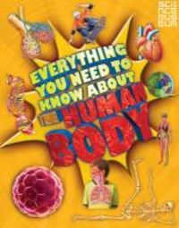 Produktbild: Everything You Need To Know About The Human Body