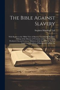 Produktbild: The Bible Against Slavery