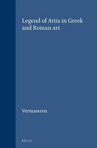 Produktbild: Legend of Attis in Greek and Roman Art