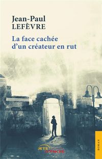 Produktbild: La face cachee d un createur en rut