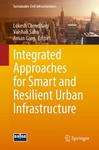 Produktbild: Integrated Approaches for Smart and Resilient Urban Infrastructure