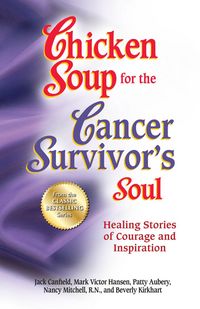 Produktbild: Chicken Soup for the Cancer Survivor's Soul *Was Chicken Soup Fo