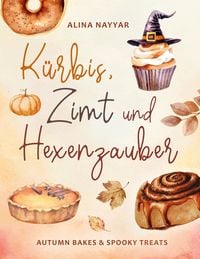 Produktbild: K&uuml;rbis, Zimt & Hexenzauber