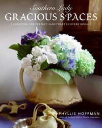 Produktbild: Southern Lady: Gracious Spaces: Creating the Perfect Sanctuary in Every Room