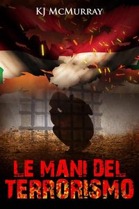 Produktbild: Le mani del terrorismo