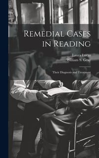 Produktbild: Remedial Cases in Reading: Their Diagnosis and Treatment