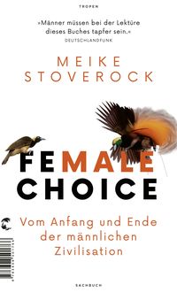 Bild vom Artikel Female Choice vom Autor Meike Stoverock