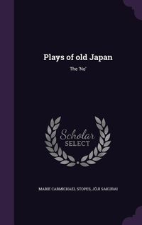 Produktbild: Plays of old Japan: The 'No'