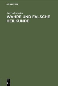 Produktbild: Wahre und falsche Heilkunde