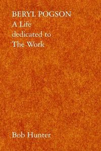 Produktbild: Beryl Pogson: A Life dedicated to The Work
