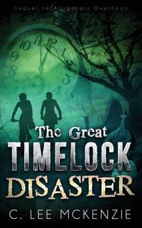 Produktbild: The Great Time Lock Disaster