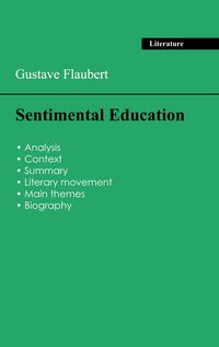 Produktbild: Succeed all your 2026 exams: Analysis of the novel of Gustave Flaubert's Sentimental Education
