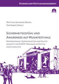 Produktbild: Sicherheitsgef&uuml;hl und Awareness auf Musikfestivals