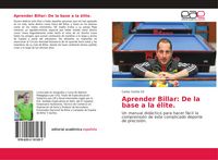 Produktbild: Aprender Billar: De la base a la &eacute;lite.
