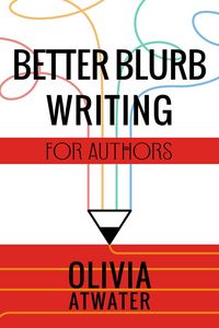 Produktbild: Better Blurb Writing for Authors