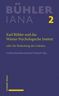 Produktbild: Karl B&uuml;hler und das Wiener Psychologische Institut