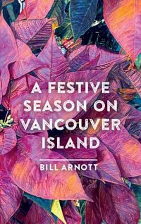 Produktbild: A Festive Season on Vancouver Island