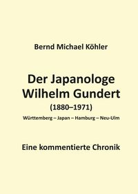 Produktbild: Der Japanologe Wilhelm Gundert