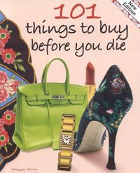 Produktbild: 101 Things to Buy Before You Die