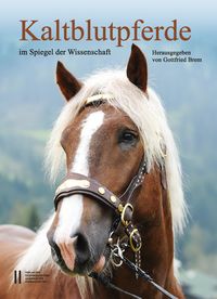 Produktbild: Kaltblutpferde im Spiegel der Wissenschaft